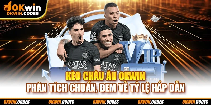 Kèo Châu Âu